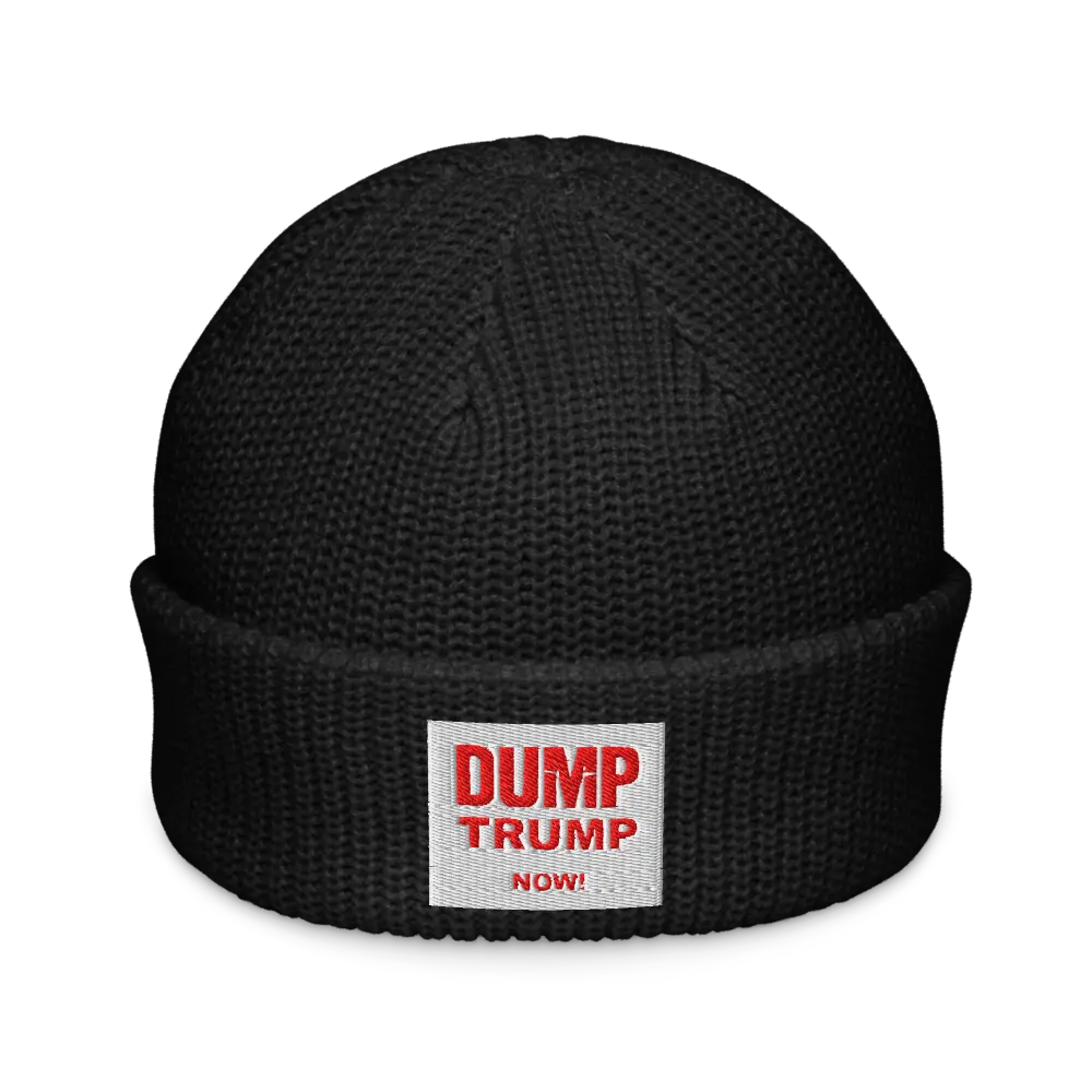 DUMP TRUMP NOW! Fisherman Beanie