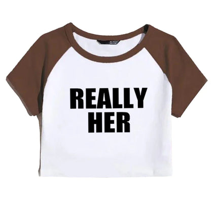 Really Her Cropped T-Shirt